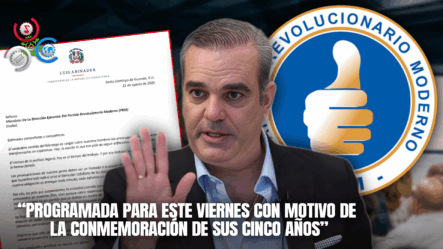 Presidente Abinader Solicita Al PRM Cancelar Acto Por Aniversario De Gestión