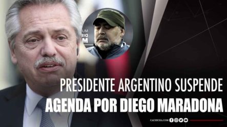 Presidente Argentino Suspende Agenda Por La Muerte De Diego Maradona
