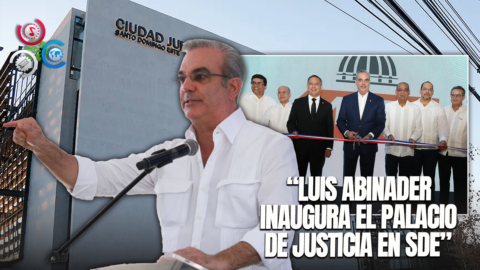 Presidente Luis Abinader Inaugura Palacio De Justicia SDE