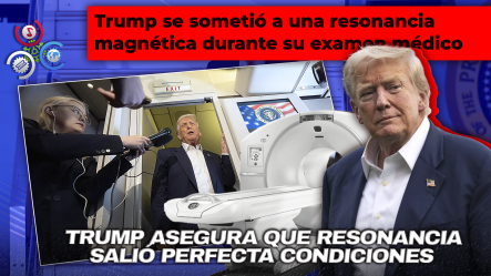 Presidente Trump Se Somete A Resonancia En Walter Reed Y Alimenta Especulaciones Sobre Su Salud
