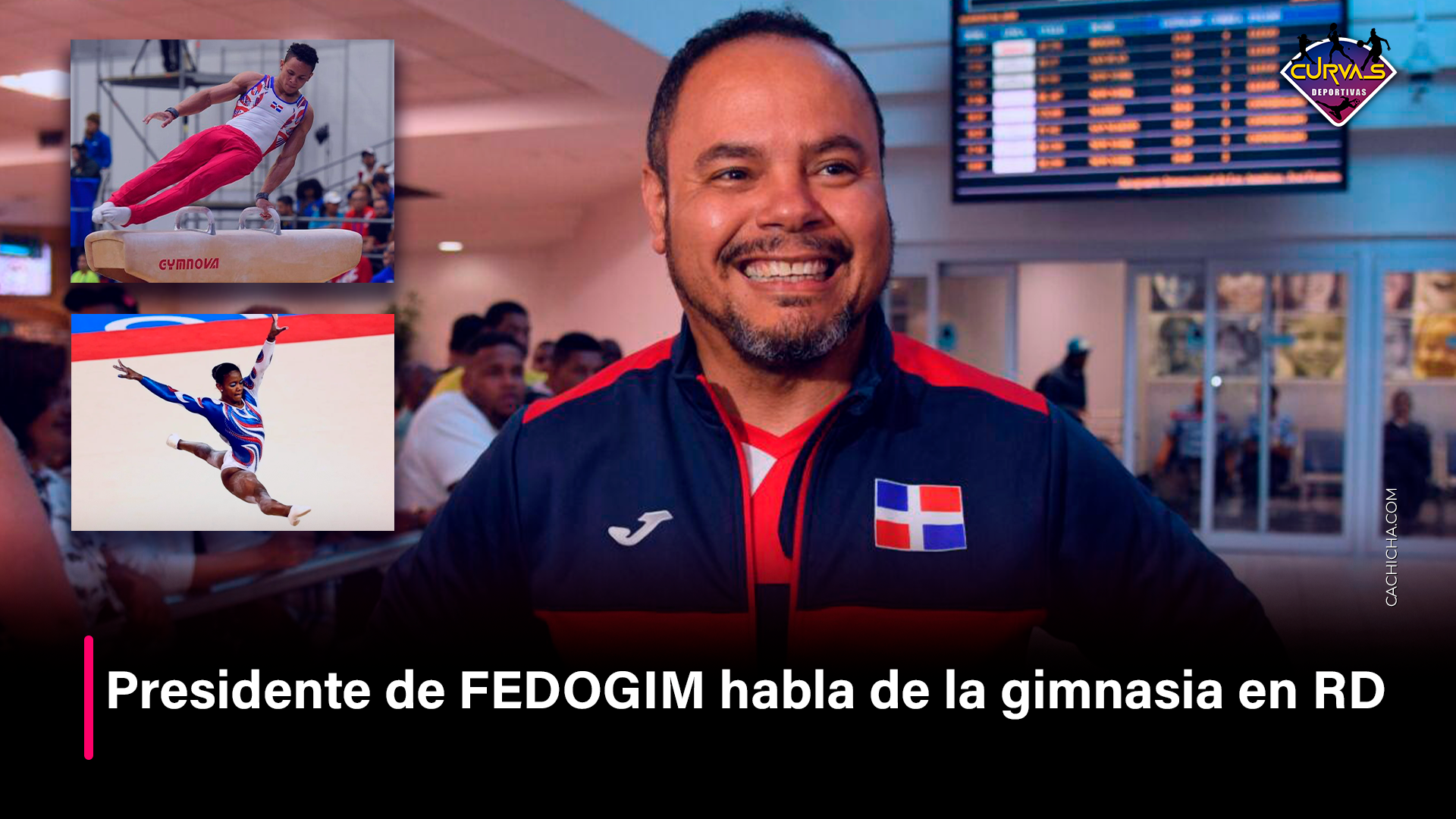 Presidente De FEDOGIM Habla De La Gimnasia En RD – Curvas Deportivas By Cachicha