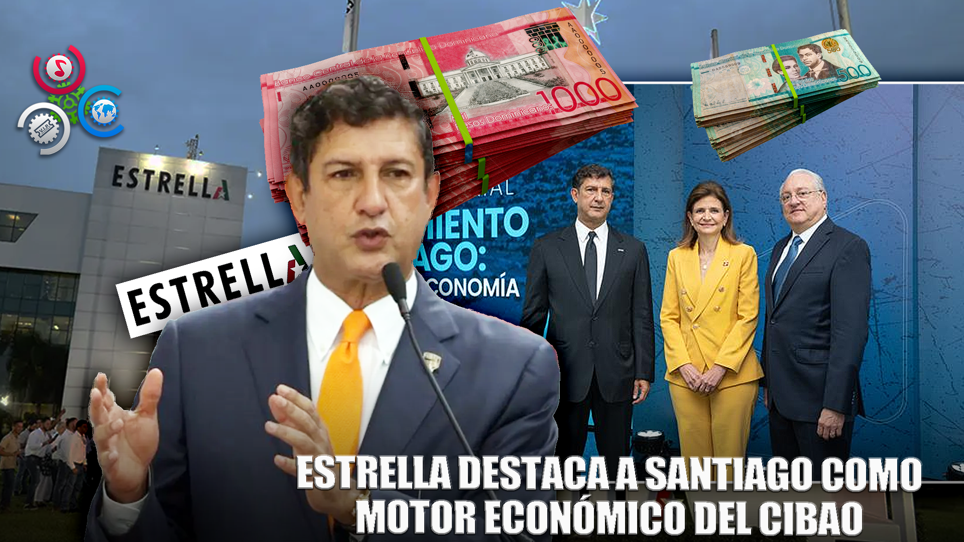 Presidente Del Grupo Estrella Resalta Auge Económico En El Cibao