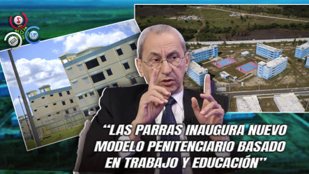 Presos De Las Parras Recibirán Capacitación Y Pago Por Su Trabajo En Nueva Etapa Del Sistema Penitenciario