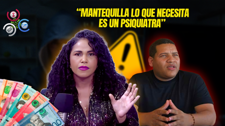 Pridah Suero: “Aún Hay Gente Tonta Que Cree En Mantequilla; El Perro Huevero, Aunque Le Quemen El Hocico, Da Dolor De Cabeza”