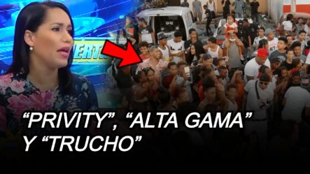 “Privity”, “Alta Gama” Y “Trucho” Lo Que Se Vive En Las Calles De RD