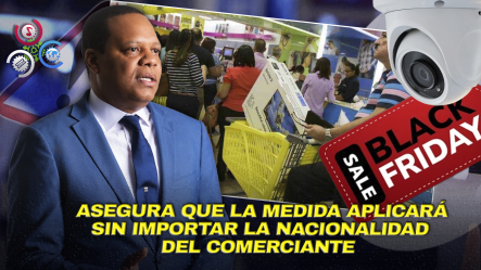 Pro Consumidor Anuncia Acciones Y Vigilancia Durante Ofertas Del Viernes Negro