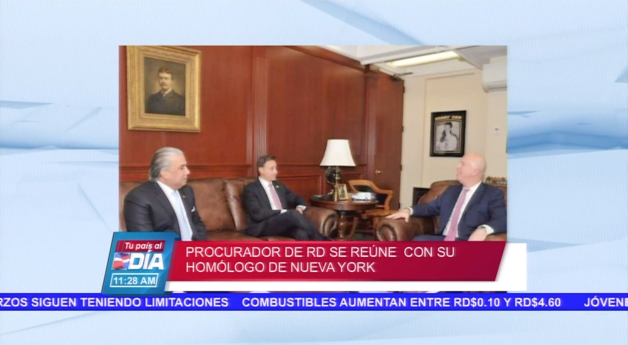 Procurador De RD Se Reúne Con Su Homólogo De Nueva York