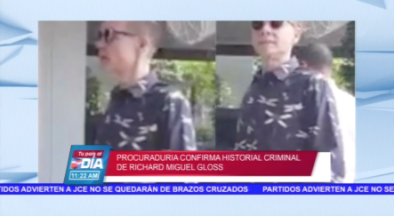 Procuraduría Confirma Historial Criminal De Richard Miguel Gloss