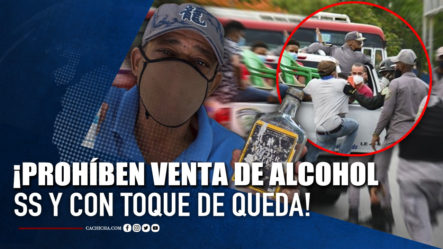 ¡Prohíben Venta De Alcohol En SS Y Con Toque De Queda! | Tu Tarde