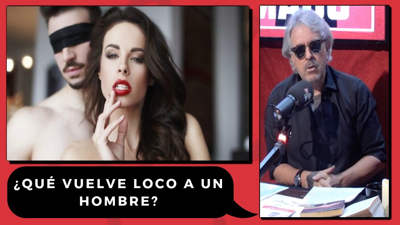 Juan La Mur Revela Los Trucos Que Vuelve Loco A Un Hombre En Una Relación De Pareja