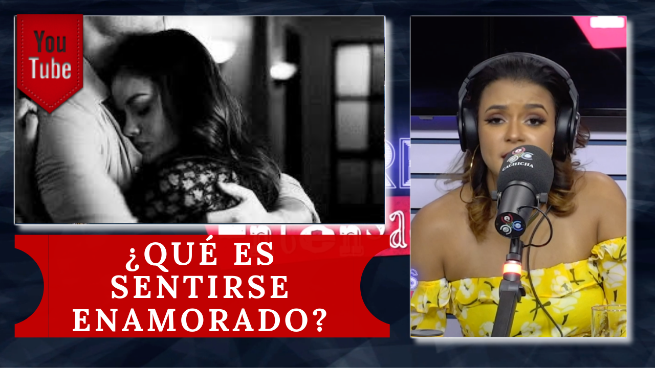¿Qué Es Sentirse Enamorado?