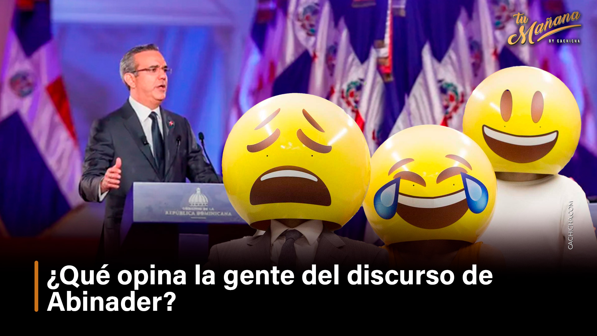 ¿Qué Opina La Gente Del Discurso De Abinader?