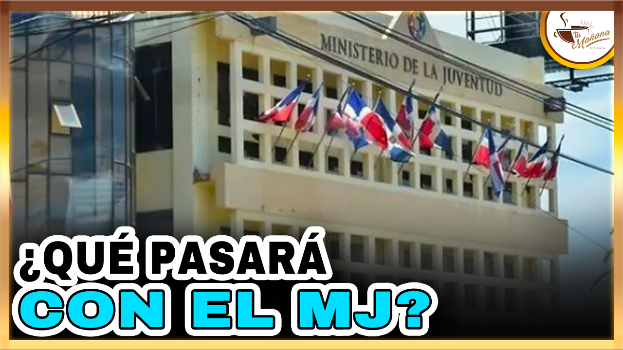 ¿Qué Pasará Con El Ministerio De La Juventud ? | Tu Mañana By Cachicha