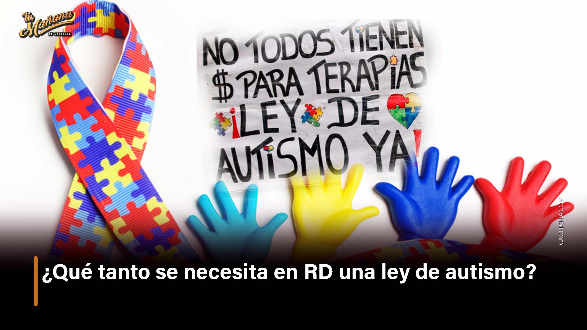 ¿Qué Tanto Se Necesita En RD Una Ley De Autismo? | Tu Mañana By Cachicha