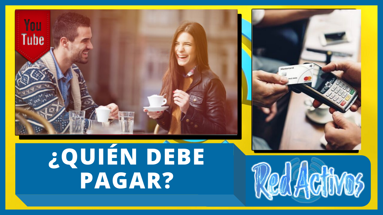 Descubre ¿Quién Debe Pagar En La Primera Cita? Con Los Chicos De RedActivos De Cachicha Tv