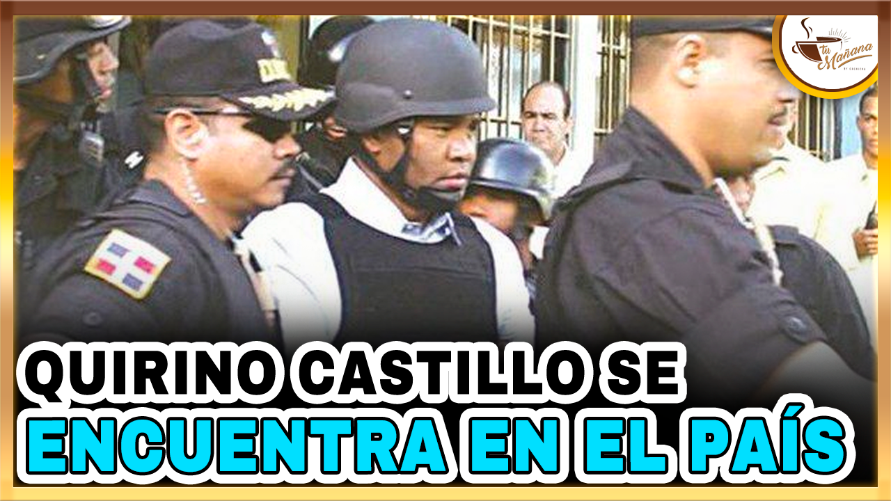 Quirino Castillo Se Encuentra En El País | Tu Mañana By Cachicha
