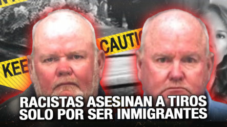 Asesinan A Inmigrantes Por Ser Latinos Y Son Acusados Por Crimen De Odio