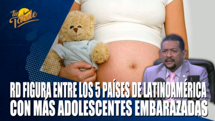 RD Figura Entre Los 5 Países De Latinoamérica Con Más Adolescentes Embarazadas – Tu Tarde By Cachicha