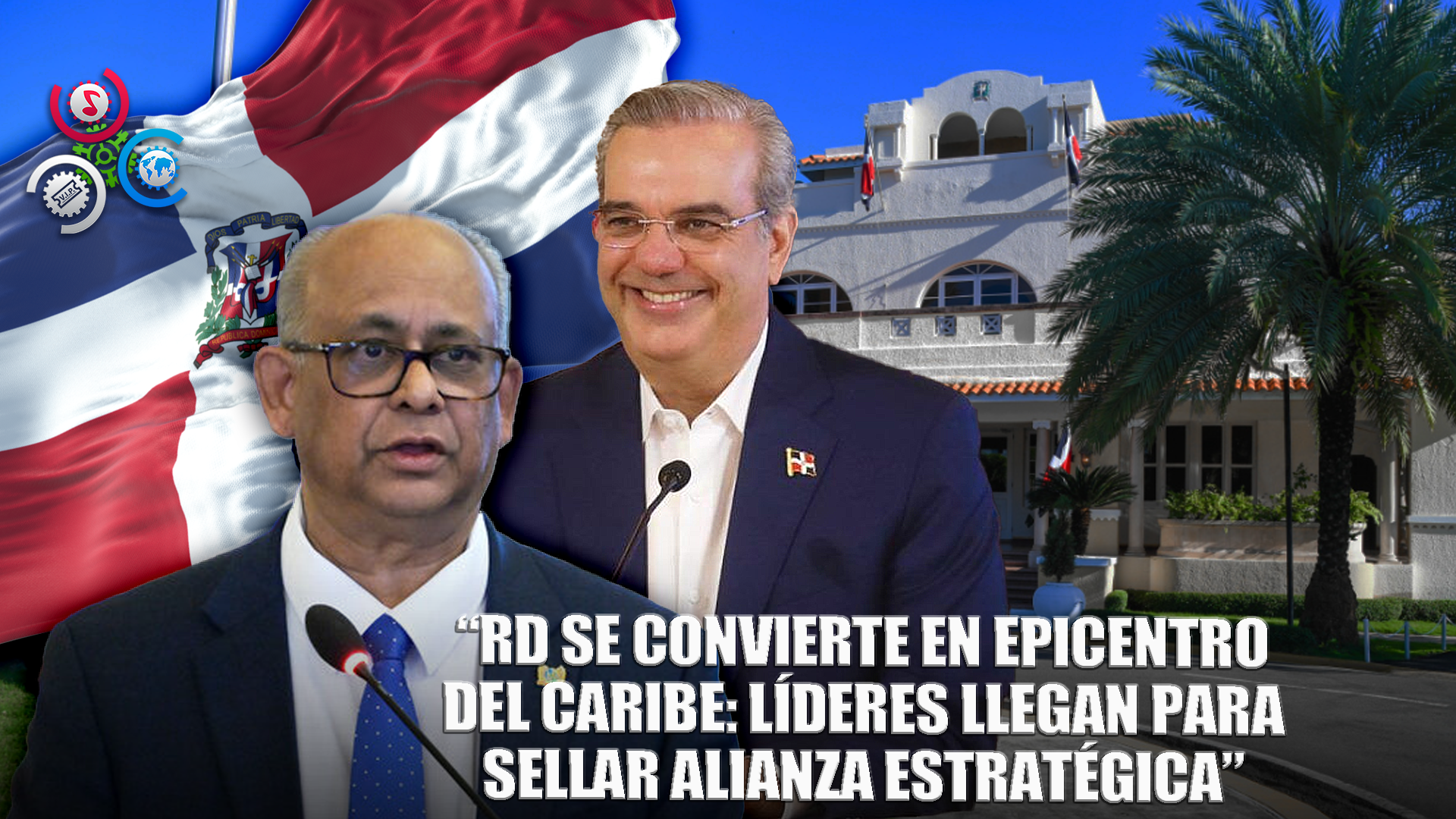 RD Recibirá Líderes Del Caribe Para Fortalecer Lazos Regionales