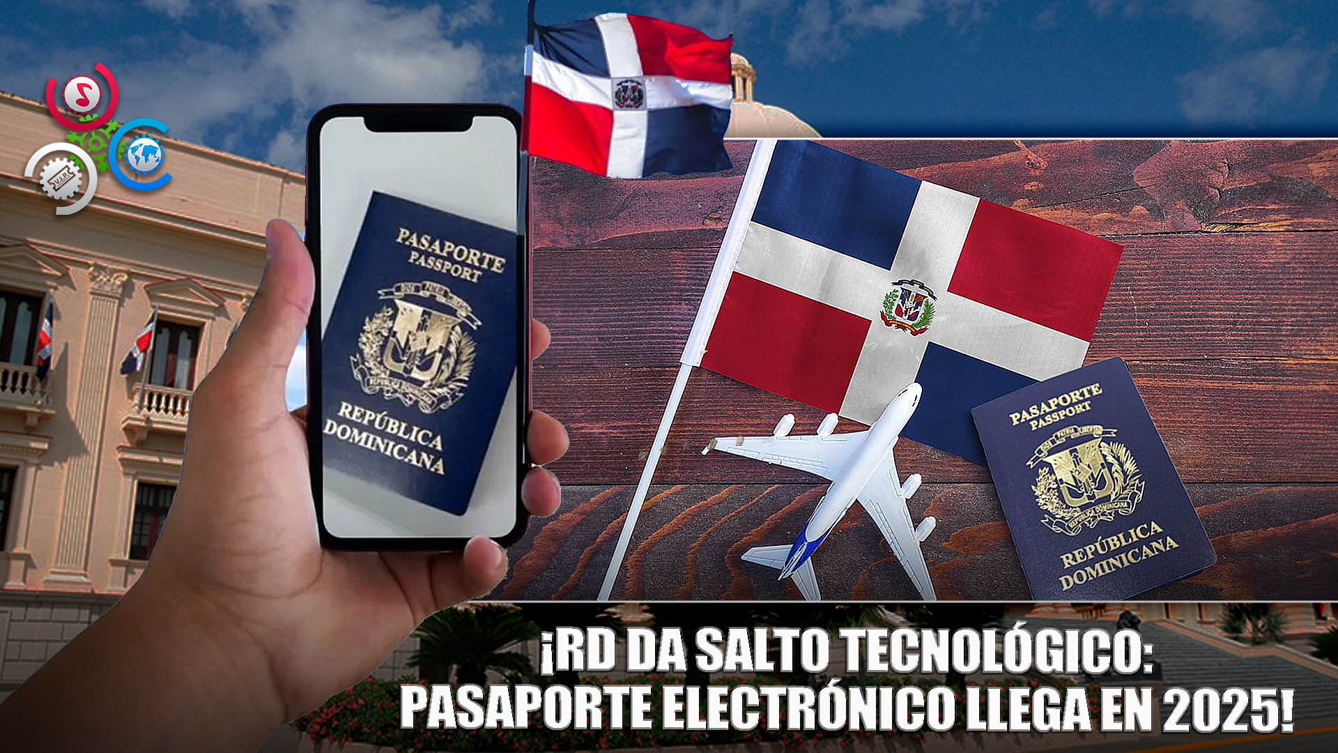 RD Se Unirá A Los Países Que Utilizan Pasaportes Electrónicos En El 2025
