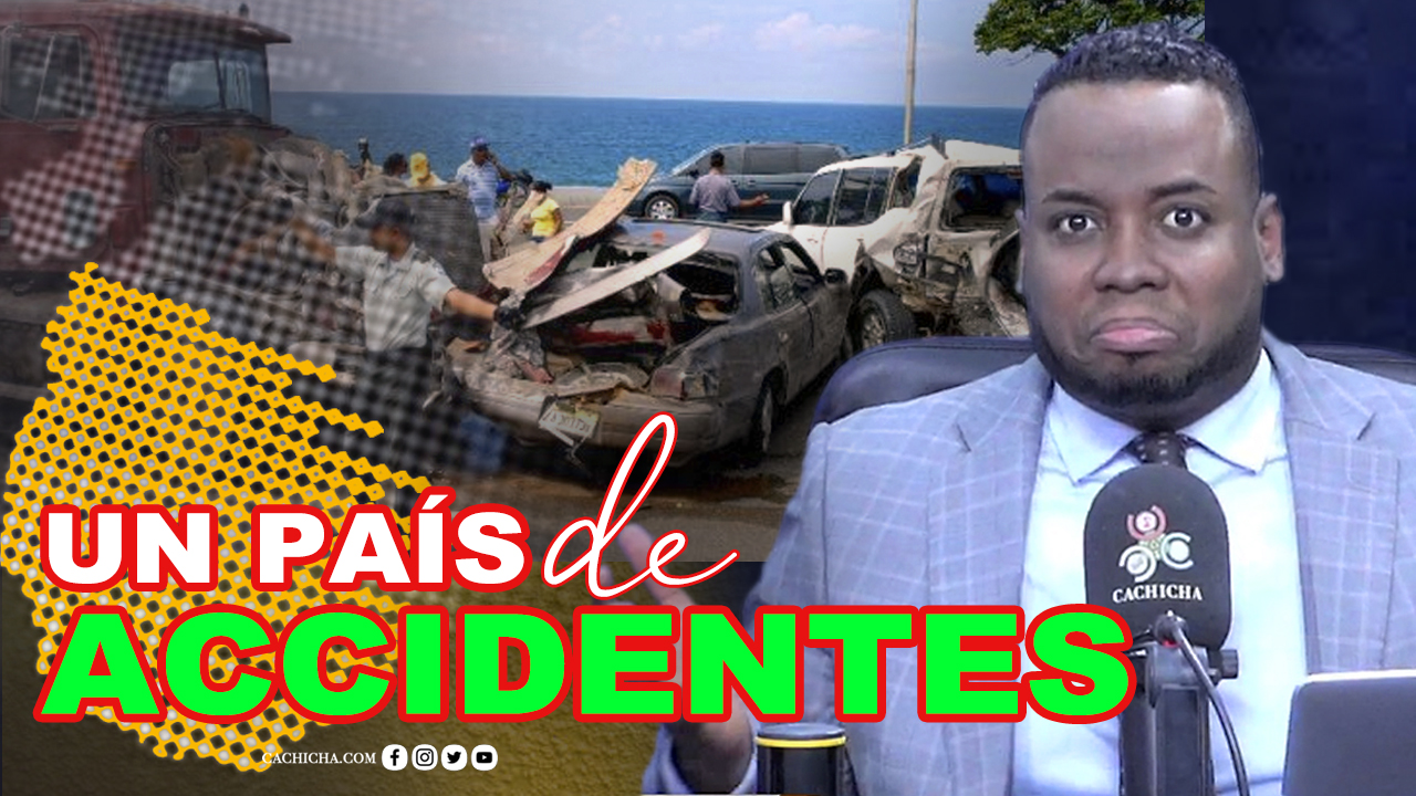 RD Un País De Accidentes De Tránsito | Tu Mañana By Cachicha