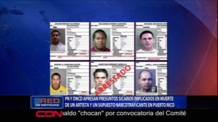 Agentes De La PN Y La DNCD Apresan A Presuntos Sicarios Implicados En La Muerte De Kevin Fret Y Supuesto Narco En Puerto Rico