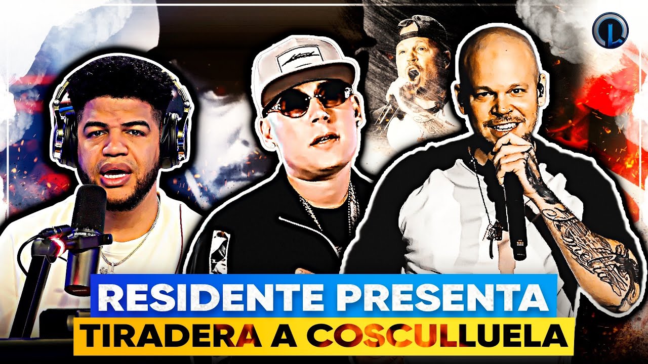 Residente Tiradera Para Acabar Con Cosculluela “Cosculluela Responde Y Enfrenta A Residente”
