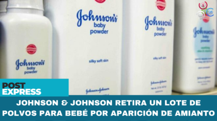 Johnson & Johnson Retira Un Lote De Polvos Para Bebé Por Aparición De Amianto