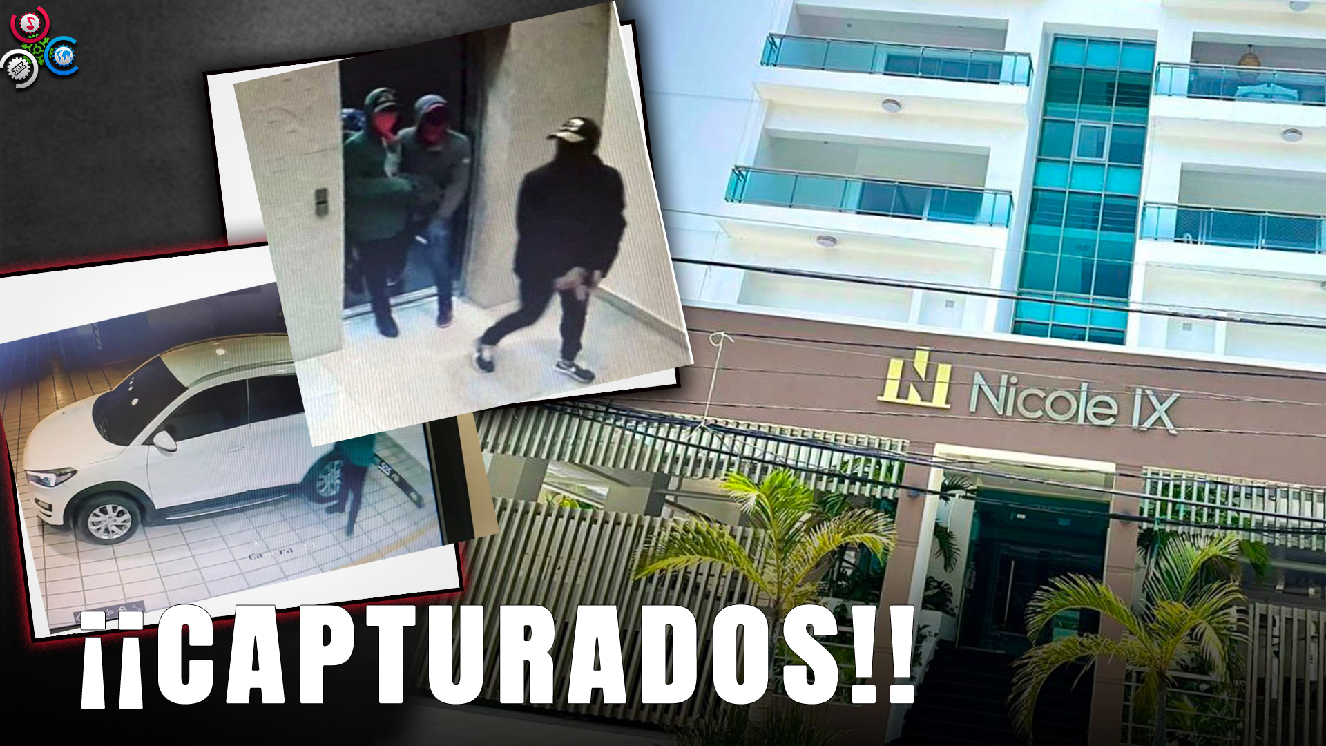 Apresan A Tres De Cinco Ladrones Acusados De Robar En Torre Nicole XV