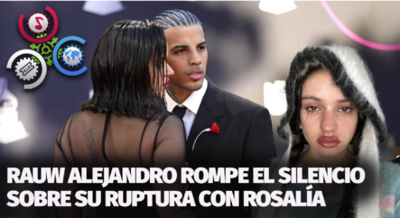 Rauw Alejandro Rompe El Silencio Sobre Su Ruptura Con Rosalía
