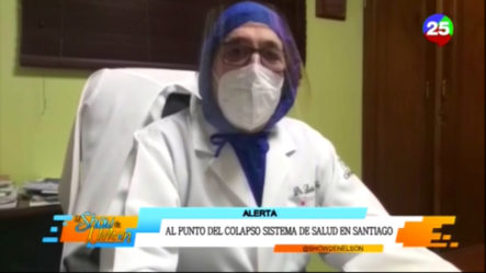 Al Punto Del Colapso Sistema De Salud En Santiago