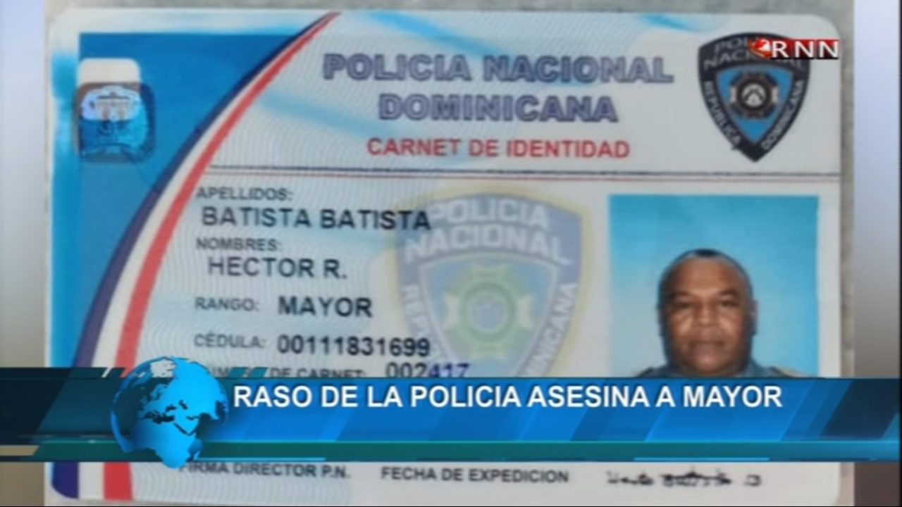Raso De La Policia Asesina A Su Tio Quien Era Miembro De La Institucion Con Rango De Mayor