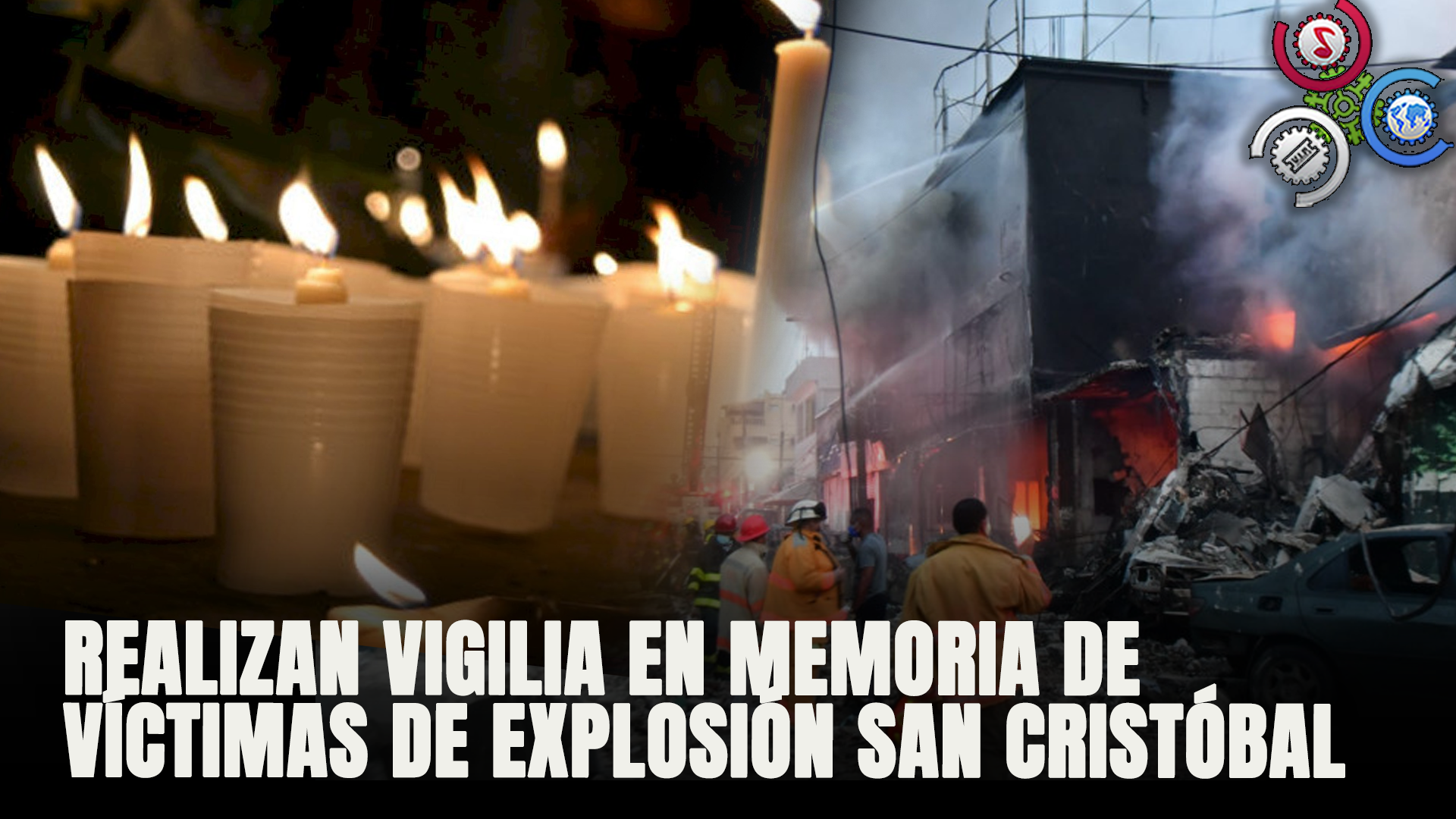 Realizan Vigilia En Memoria De Víctimas De Explosión San Cristóbal