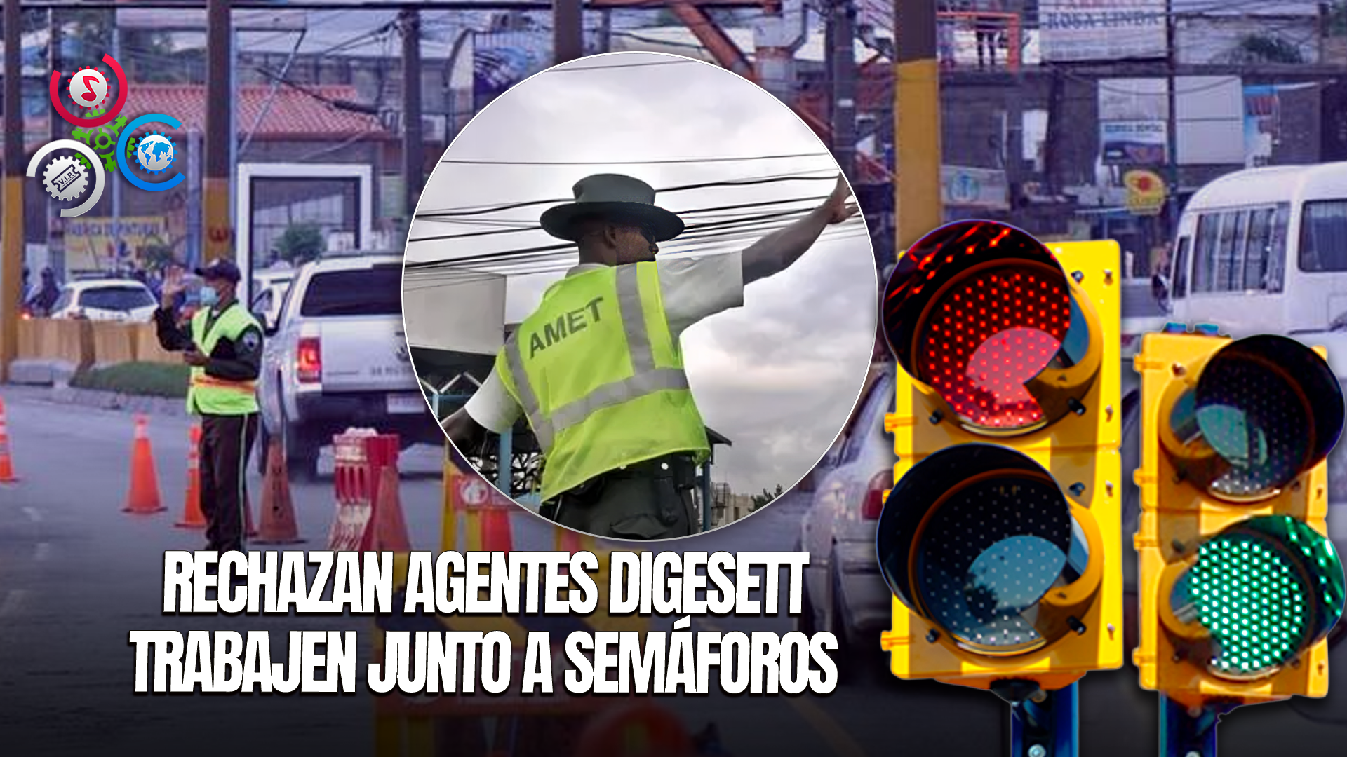 Cuestionan Presencia De Agentes De Digesett En Semáforos Funcionando Correctamente