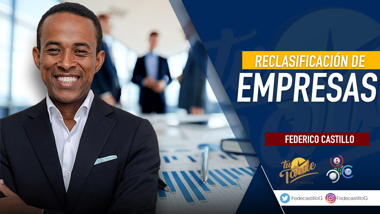 Reclasificación De Empresas | Tu Tarde