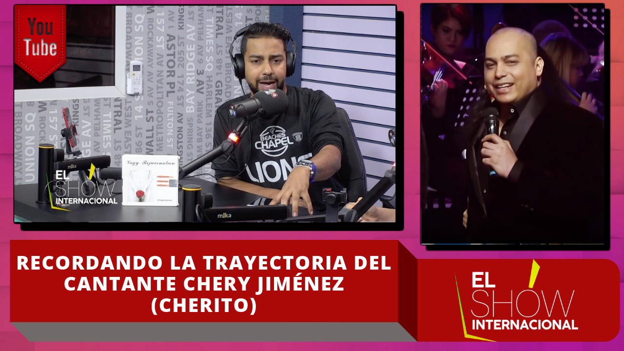Recordando La Trayectoria Del Cantante Chery Jiménez (Cherito)
