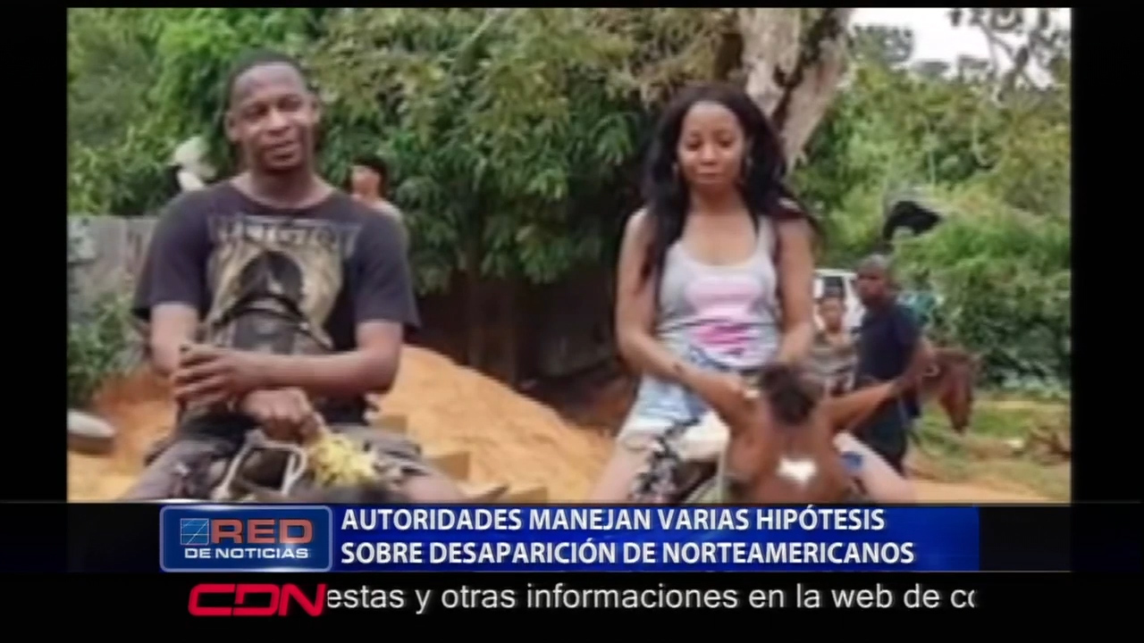 Autoridades Manejan Varias Hipótesis Sobre La Desaparición De Dos Norteamericanos