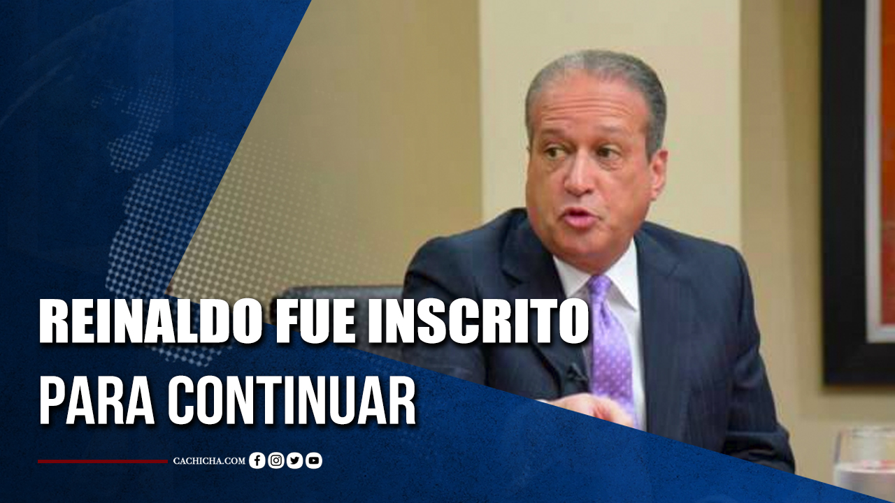 Reinaldo Pared Pérez Fue Inscrito Para Continuar En El Comité Político  | Tu Tarde