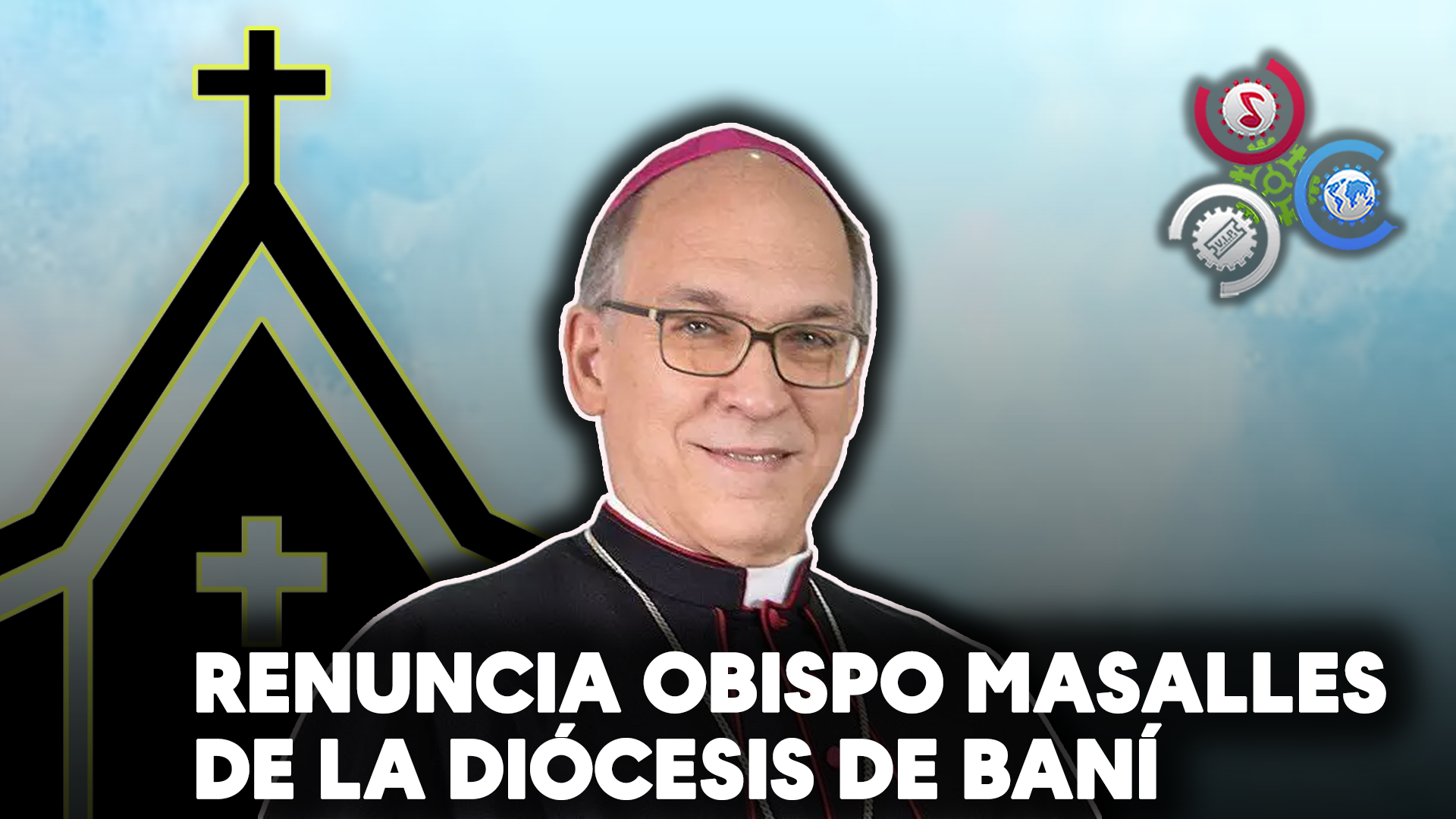 Renuncia Obispo Masalles De La Diócesis De Baní