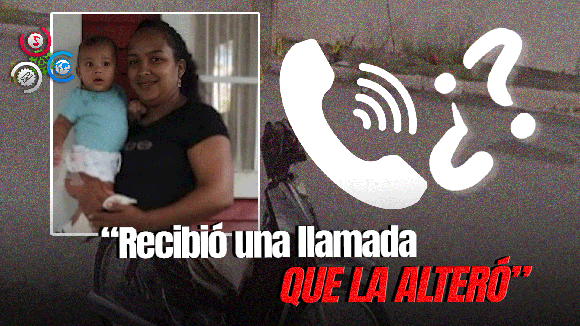 Reportan Mujer Desaparecida Con Su Bebé En SFM