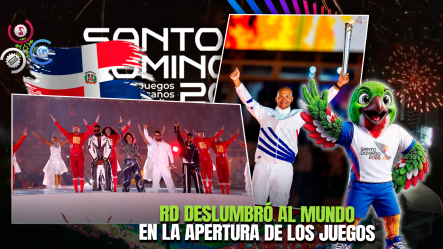 República Dominicana Inauguró Por Todo Lo Alto Los XXV Juegos Centroamericanos Y Del Caribe Santo Domingo 2026