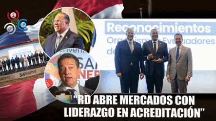 República Dominicana Lidera Acreditación Y Encuentro De Mercados