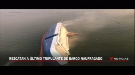 Rescatan A Último Tripulante De Barco Naufragado