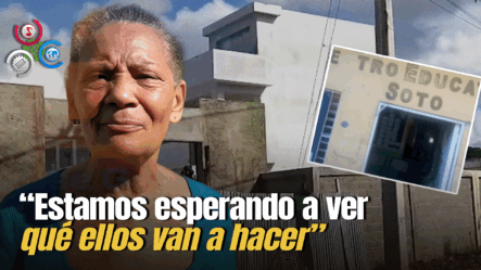 Residentes De Soto, En La Vega, Exigen La Terminación De Escuela Por Temor A Desplome De Otra