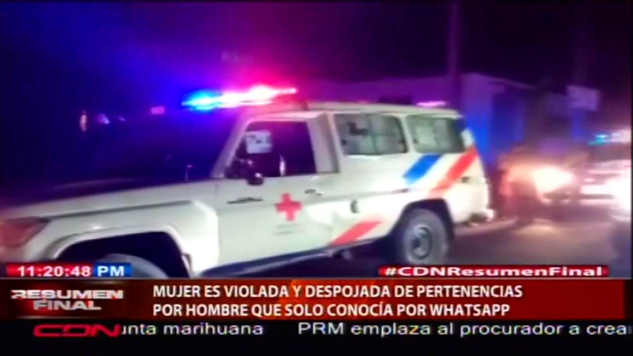 Mujer Es Violada Y Despojada De Pertenencias Por Hombre Que Solo Conocía Por Whatsapp