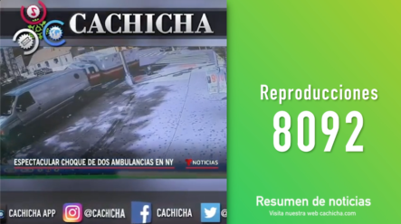 Resumen De Noticias De Hoy 12 De Agosto En Cachicha.com