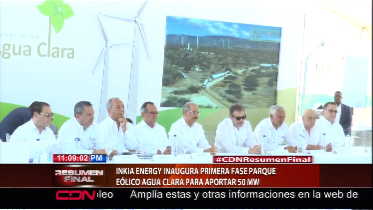 Inkia Energy Inaugura Primera Fase Parque Eólico Agua Clara Para Aportar 50 MW