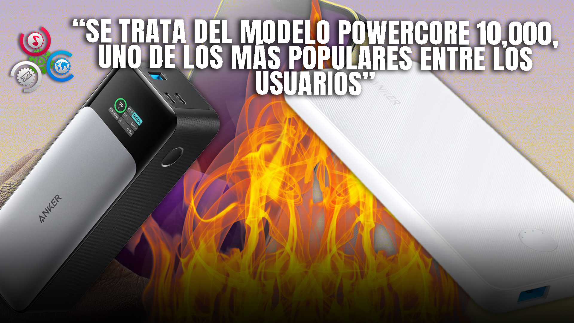 Retiran Más De Un Millón De Cargadores Anker Por Riesgo De Incendios