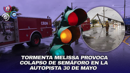 Retiran Semáforo Tras Colapsar En La Autopista 30 De Mayo Por Ráfagas De Tormenta Melissa