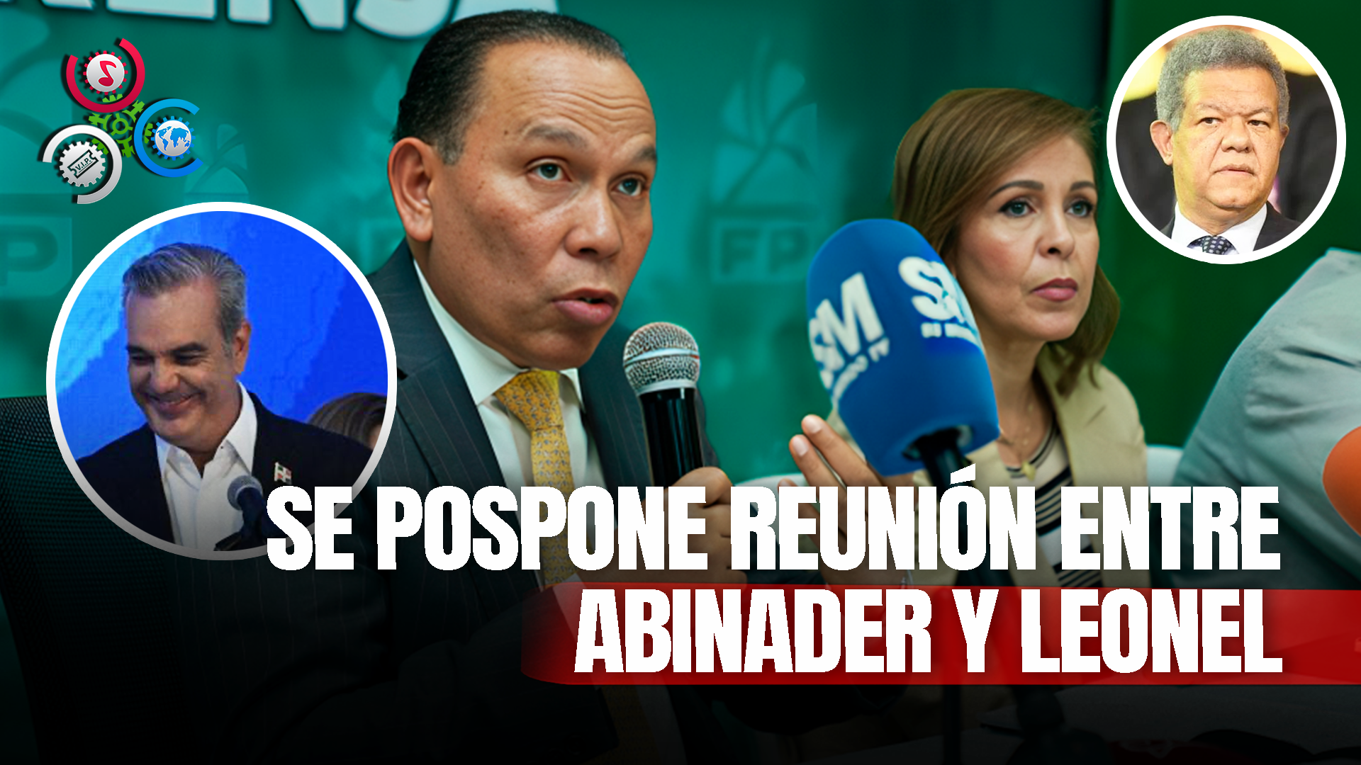 Partido Fuerza Del Pueblo Posterga Encuentro Entre Presidente Abinader Y Leonel Fernández